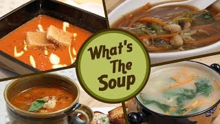 What's The Soup - Appetizing And Nourishing Soups - Healthy Homemade Vegetarian Soup Recipes
