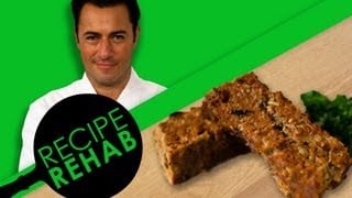 Meatloaf Makeover I Recipe Rehab I Everyday Health