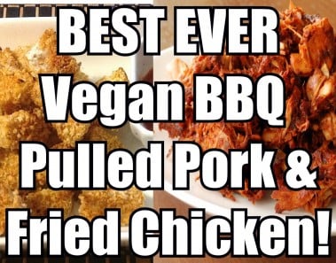 BEST Vegan Fried Chicken & BBQ Pulled Pork Recipe (Low fat, salt-free)