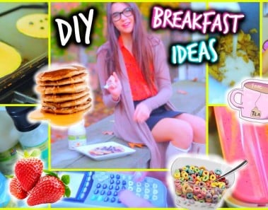 Breakfast Ideas – DIY Healthy,Quick, Easy, and Fast for School!