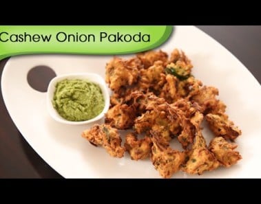 Cashew Onion Pakoda – Easy To Make Quick Tea-Time Snack Recipe By Ruchi Bharani