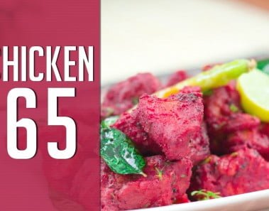 Chicken 65 – Quick Non Veg Starter Recipe