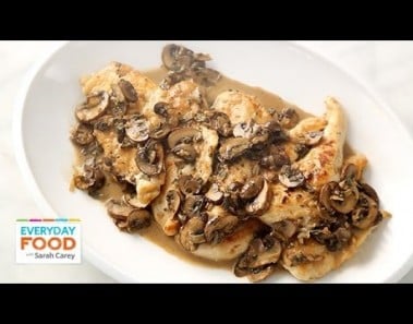 Chicken Marsala – Everyday Food with Sarah Carey