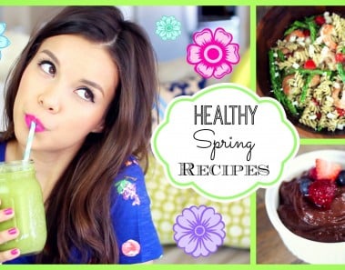 Easy & Healthy Spring Recipes! ♥ #HungryHealthyHappy