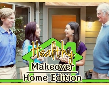 Healthy Makeover: Home Edition