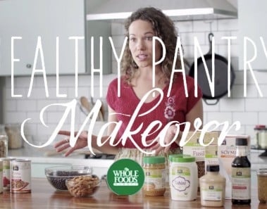 Healthy Pantry Makeover | Health Starts Here l Whole Foods Market