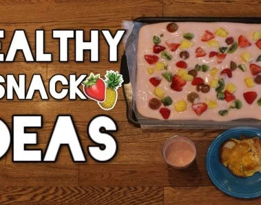Healthy Snack Ideas