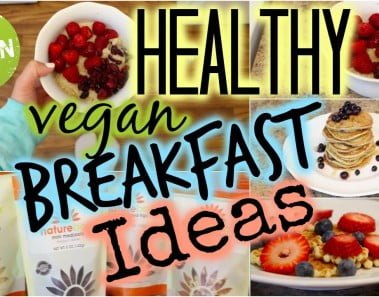 Healthy Vegan Breakfast Ideas
