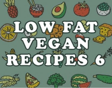 Low Fat Vegan Recipes 6