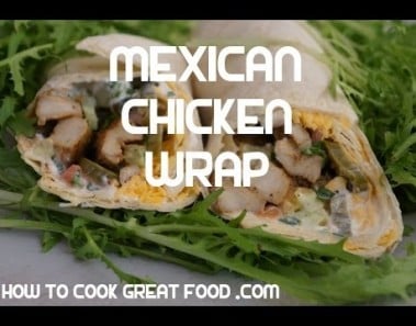 Mexican Chicken Wrap Recipe – Tortilla KFC Twister