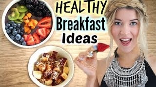 Healthy Breakfast Ideas: 3 Easy Recipes ♡