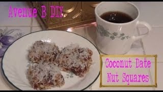 Sort-Of Healthy Desserts: Coconut Date Nut Squares