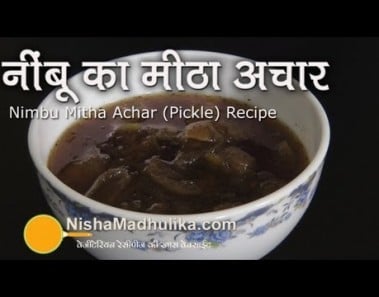Nimbu ka Meetha Achar – Sweet and sour Lemon Pickle
