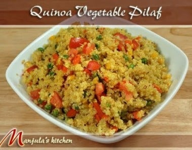 Quinoa Vegetable Pilaf (Pulav) Gluten Free Recipe by Manjula