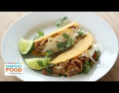 Slow-Cooker Chicken Taco – Everyday Food with Sarah Carey