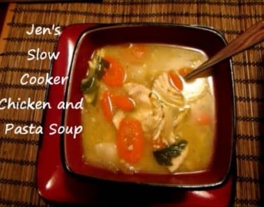 Slow Cooker Sunday: Jen’s Chicken and Pasta Soup Recipe