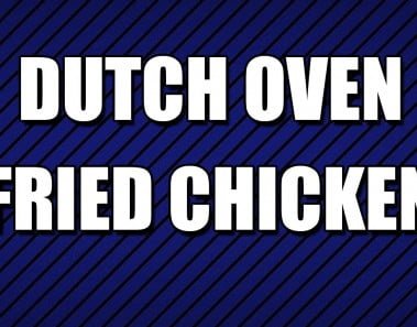 DUTCH OVEN FRIED CHICKEN – GREAT RECIPES – TOP RECIPES