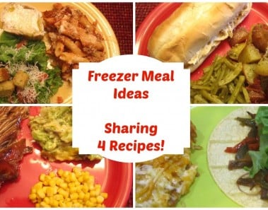 Freezer Meal Ideas – Sharing 4 Recipes Plus My Tips on Freezing Meals