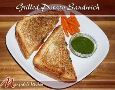 Grilled Potato Sandwich by Manjula, Indian Vegetarian Recipes