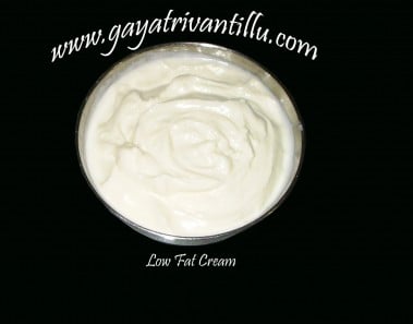 Low Fat Cream – Indian Andhra Telugu Recipes