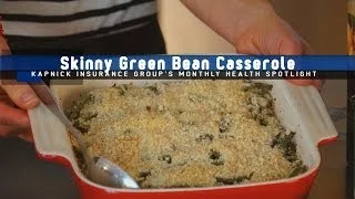 Healthy Holiday Makeover: Skinny Green Bean Casserole
