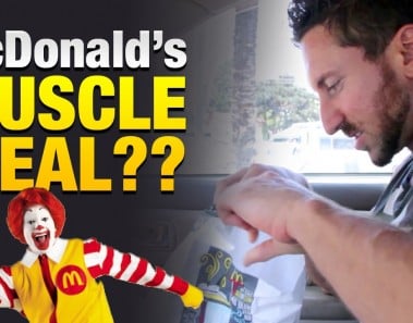 Muscle Building Meals From McDonalds? High-Protein Fast Food Cheat Meal