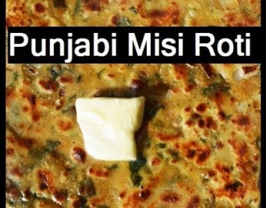 Punjabi Missi Roti. Besan wali Roti easy healthy indian Bread recipe