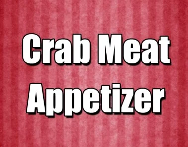 Crab Meat Appetizer – Quickrecipe – Easyrecipe