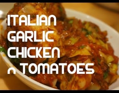Italian Garlic Chicken Tomato & Basil Recipe Video – Chicken Stew