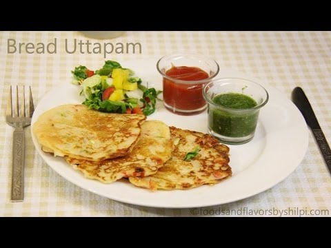 Bread Uttapam Recipe Healthy Indian Breakfast Lunch Dinner Recipe By Shilpi Recipe Flow