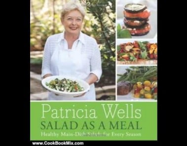 Cooking Book Review: Salad as a Meal: Healthy Main-Dish Salads for Every Season by Patricia Wells