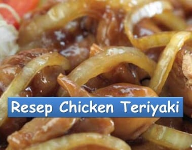 Cara Membuat Chicken Teriyaki | Resep Kuliner