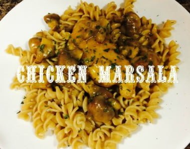 Recipe: Homemade Chicken Marsala