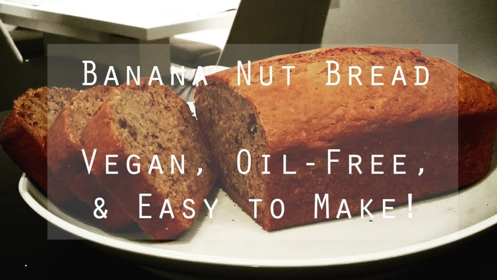 Vegan Banana Nut Bread OilFree, Healthy, & Easy to Make! Take My Veganity Baking Recipe