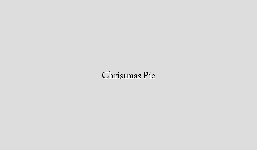 Christmas Pie