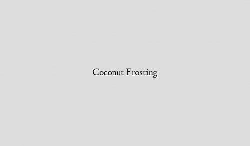 Coconut Frosting