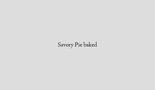 Savory Pie baked