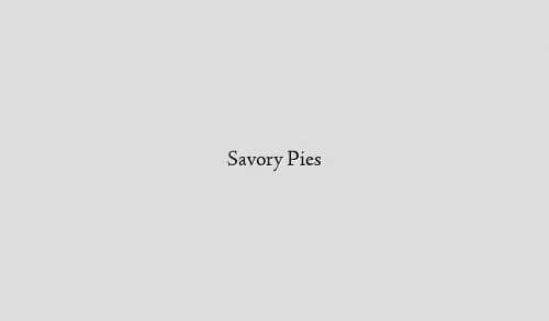 Savory Pies