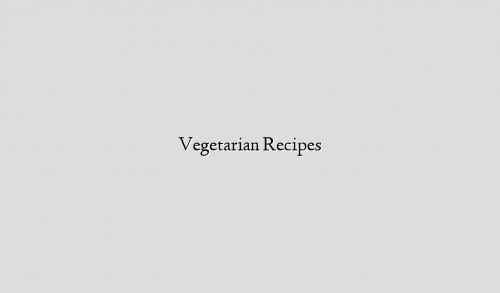 Vegetarian Recipes