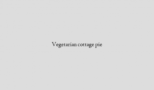 Vegetarian cottage pie