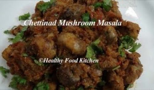 Chettinad Mushroom Masala Recipe-Side dish for Chapati,Curd Rice By Healthy Food Kitchen