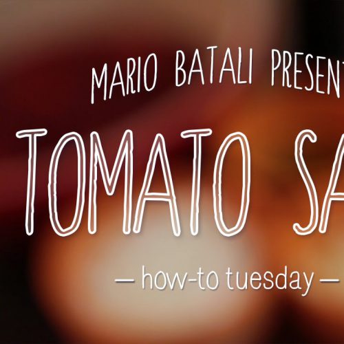 Mario Batali’s How To Tuesday: Tomato Sauce
