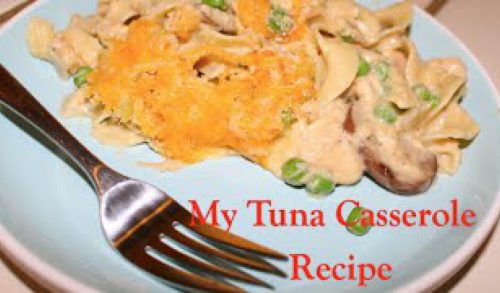 My Tuna Casserole Recipe | From Scratch