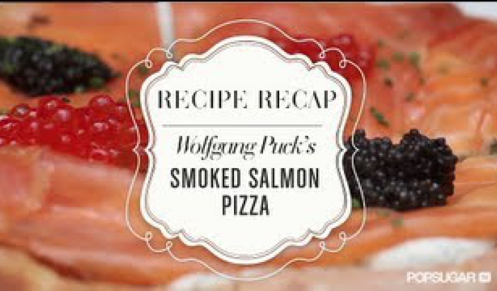 Pizza With Smoked Salmon and Caviar Recipe From Wolfgang Puck