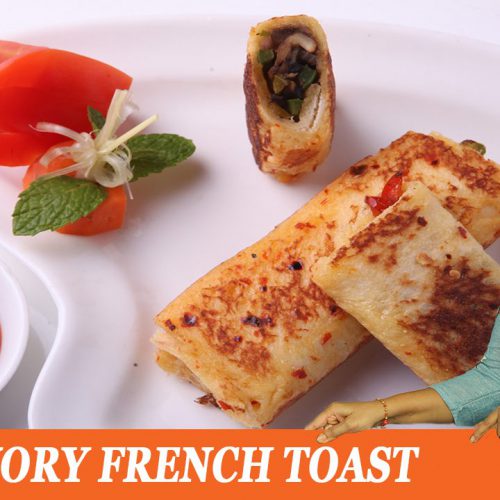 SAVORY FRENCH TOAST – Mrs Vahchef