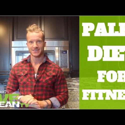 The Paleo Diet For Fitness
